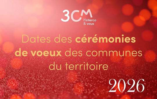 Calendrier des cérémonies des vœux sur le territoire de la 3CM