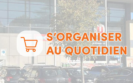 S'organiser au quotidien