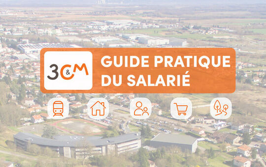 La 3CM à vivre -  Guide pratique pour les salariés 