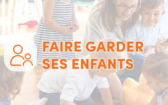 Faire garder ses enfants